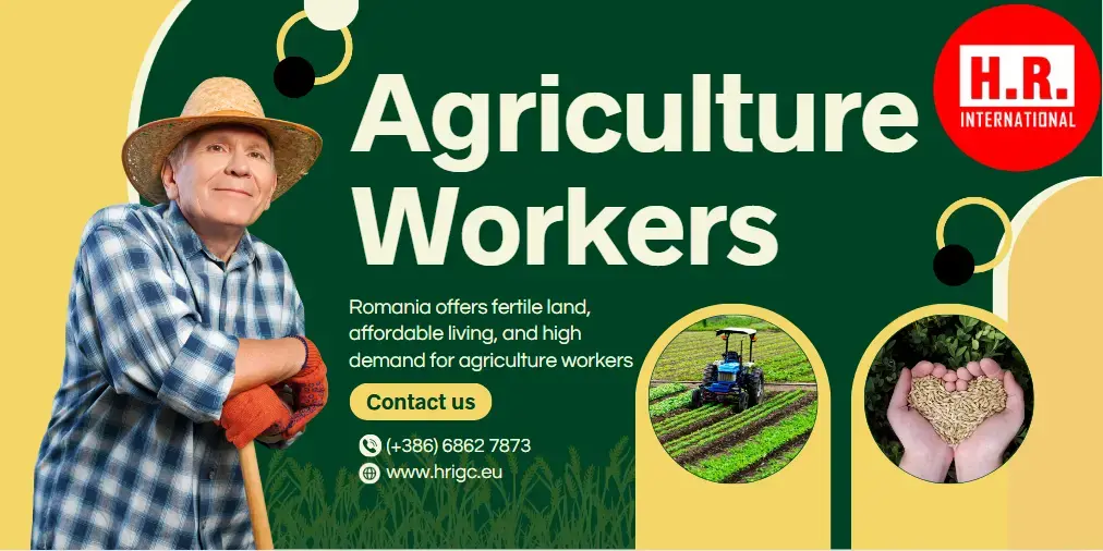 Why Is Romania a Popular Destination for Agriculture Workers?