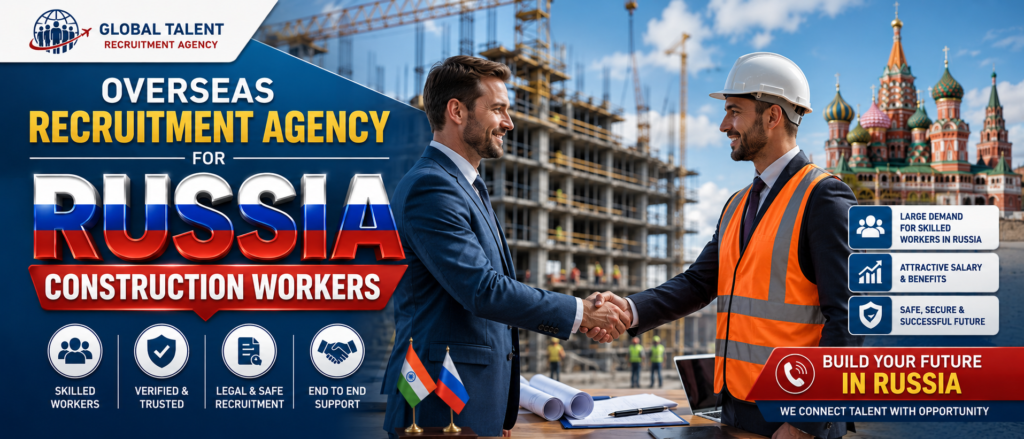 Overseas Recruitment Agency for Russia Construction Workers