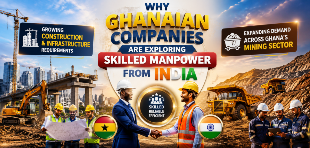 Why Ghanaian Companies Are Exploring Skilled Manpower from India