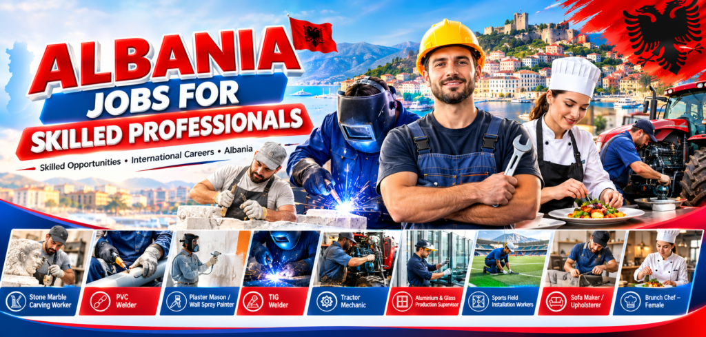 Albania Jobs for Skilled Professionals